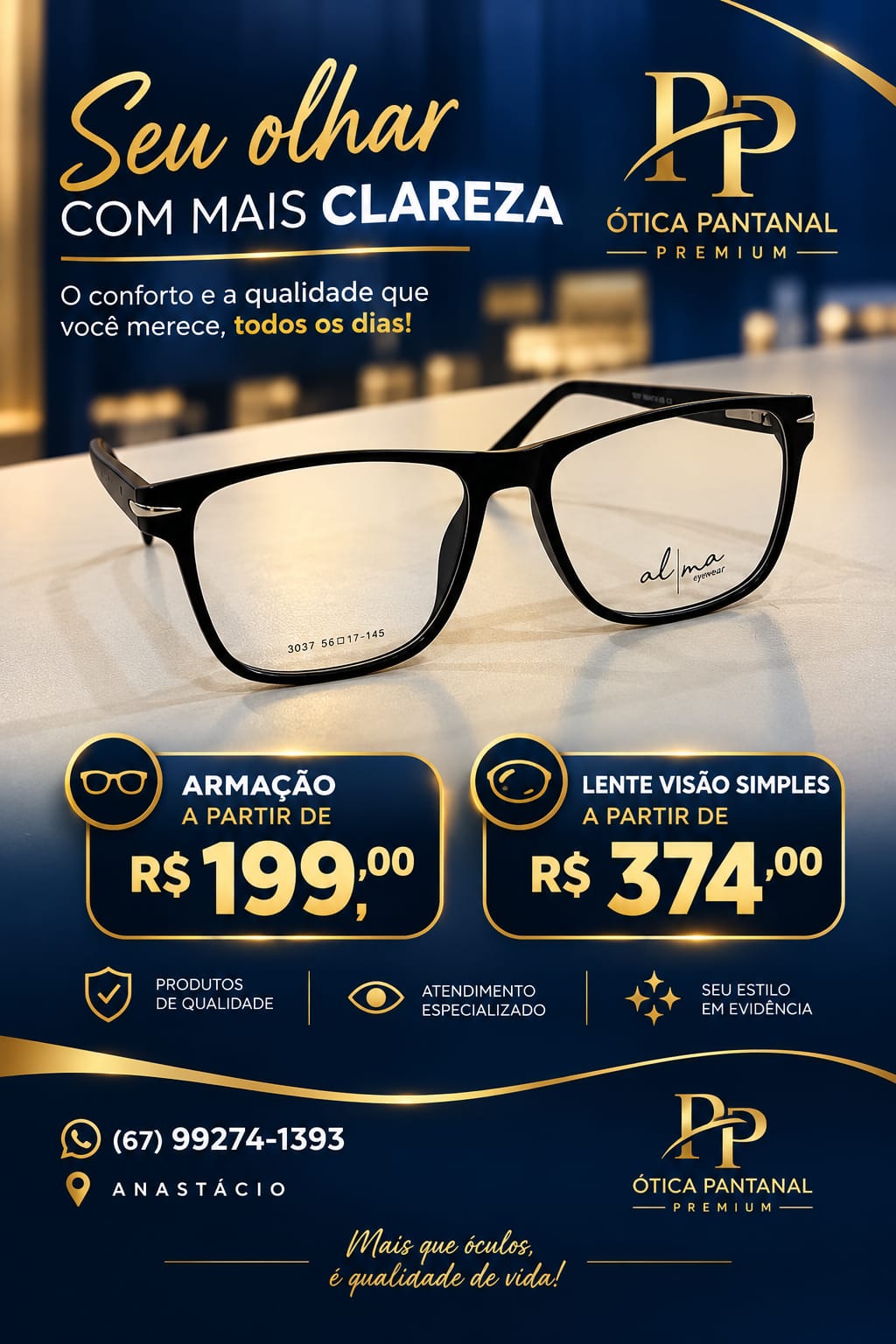 Armação a partir de R$ 199 e lente de visão simples a partir de R$ 374 na Ótica Pantanal Premium